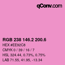 カラーコード: RGB 238 146.2 200.6 | qconv.com
