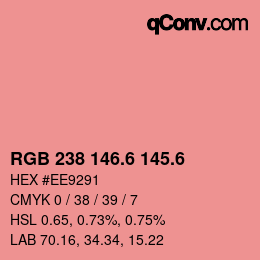 カラーコード: RGB 238 146.6 145.6 | qconv.com