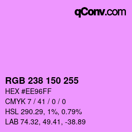 颜色代码: RGB 238 150 255 | qconv.com