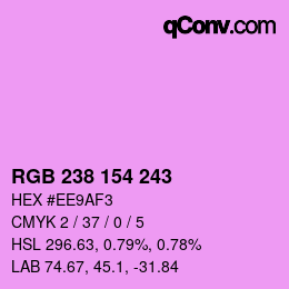 Color code: RGB 238 154 243 | qconv.com
