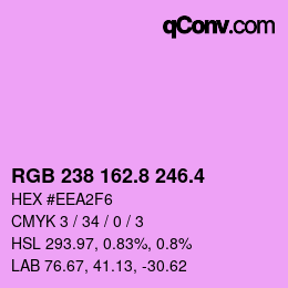 カラーコード: RGB 238 162.8 246.4 | qconv.com