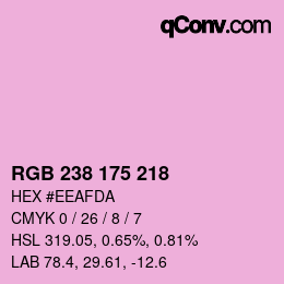 Color code: RGB 238 175 218 | qconv.com