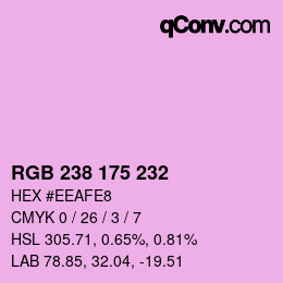 Color code: RGB 238 175 232 | qconv.com