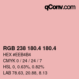 カラーコード: RGB 238 180.4 180.4 | qconv.com