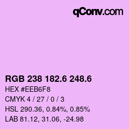 カラーコード: RGB 238 182.6 248.6 | qconv.com