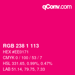 Color code: RGB 238 1 113 | qconv.com