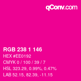カラーコード: RGB 238 1 146 | qconv.com
