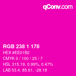 カラーコード: RGB 238 1 178 | qconv.com