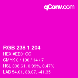 Color code: RGB 238 1 204 | qconv.com
