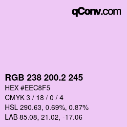 カラーコード: RGB 238 200.2 245 | qconv.com