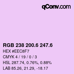 カラーコード: RGB 238 200.6 247.6 | qconv.com