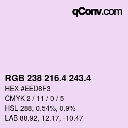 カラーコード: RGB 238 216.4 243.4 | qconv.com