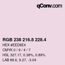 カラーコード: RGB 238 216.8 228.4 | qconv.com