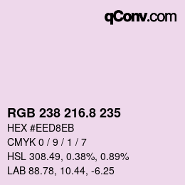 カラーコード: RGB 238 216.8 235 | qconv.com