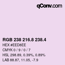 カラーコード: RGB 238 216.8 238.4 | qconv.com