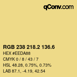 カラーコード: RGB 238 218.2 136.6 | qconv.com