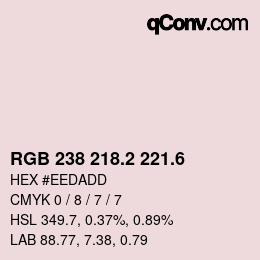 カラーコード: RGB 238 218.2 221.6 | qconv.com