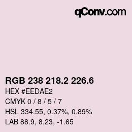 カラーコード: RGB 238 218.2 226.6 | qconv.com