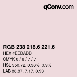 カラーコード: RGB 238 218.6 221.6 | qconv.com