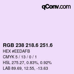 カラーコード: RGB 238 218.6 251.6 | qconv.com