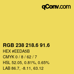 カラーコード: RGB 238 218.6 91.6 | qconv.com