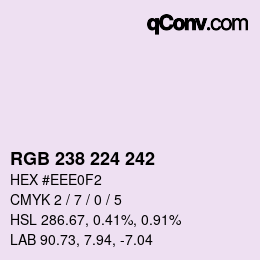カラーコード: RGB 238 224 242 | qconv.com
