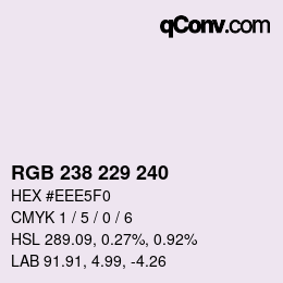 Color code: RGB 238 229 240 | qconv.com