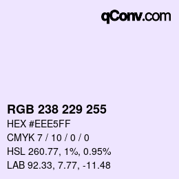 Color code: RGB 238 229 255 | qconv.com