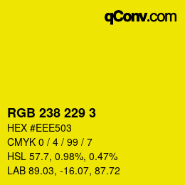 カラーコード: RGB 238 229 3 | qconv.com