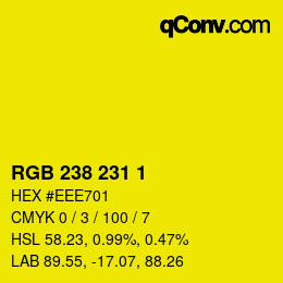 カラーコード: RGB 238 231 1 | qconv.com