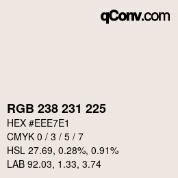 Color code: RGB 238 231 225 | qconv.com