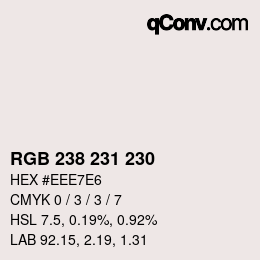 Color code: RGB 238 231 230 | qconv.com