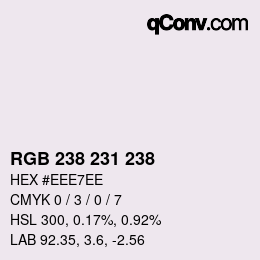 カラーコード: RGB 238 231 238 | qconv.com