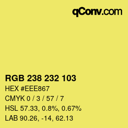 カラーコード: RGB 238 232 103 | qconv.com
