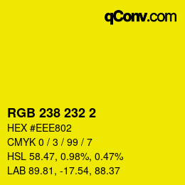 Color code: RGB 238 232 2 | qconv.com