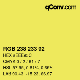 カラーコード: RGB 238 233 92 | qconv.com