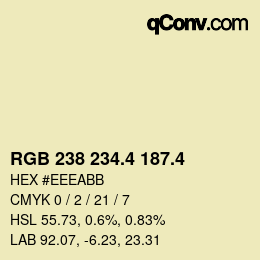 カラーコード: RGB 238 234.4 187.4 | qconv.com
