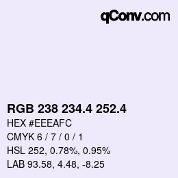 カラーコード: RGB 238 234.4 252.4 | qconv.com