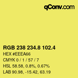 カラーコード: RGB 238 234.8 102.4 | qconv.com
