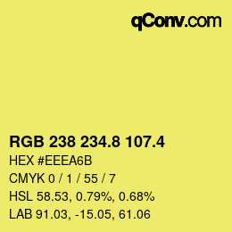 カラーコード: RGB 238 234.8 107.4 | qconv.com