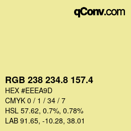 カラーコード: RGB 238 234.8 157.4 | qconv.com