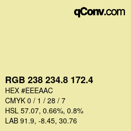 カラーコード: RGB 238 234.8 172.4 | qconv.com