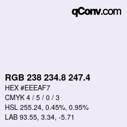 カラーコード: RGB 238 234.8 247.4 | qconv.com