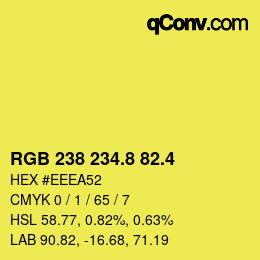 カラーコード: RGB 238 234.8 82.4 | qconv.com