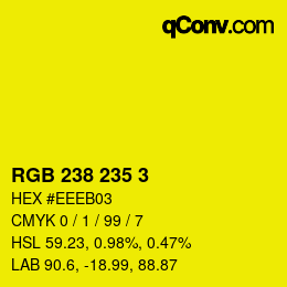 カラーコード: RGB 238 235 3 | qconv.com