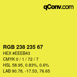 カラーコード: RGB 238 235 67 | qconv.com