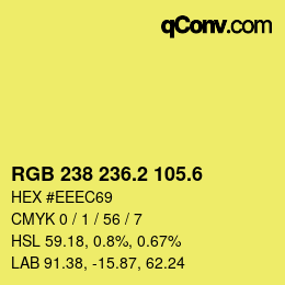 カラーコード: RGB 238 236.2 105.6 | qconv.com