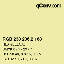 Color code: RGB 238 236.2 168 | qconv.com