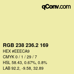 カラーコード: RGB 238 236.2 169 | qconv.com
