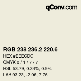 カラーコード: RGB 238 236.2 220.6 | qconv.com